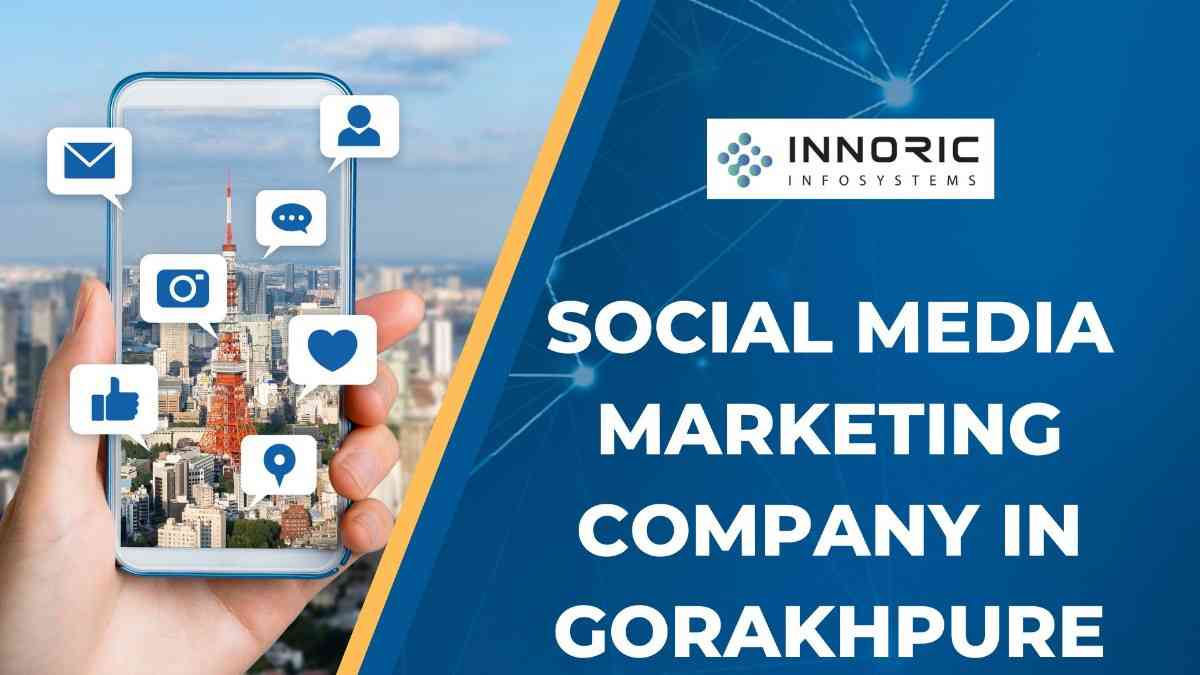 Social-Media-Marketing-Company-in-Gorakhpure
